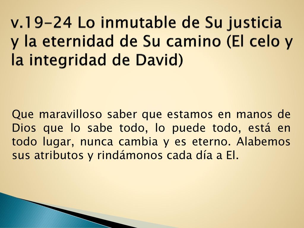 v Lo inmutable de Su justicia y la eternidad de Su camino (El celo y la integridad de David)
