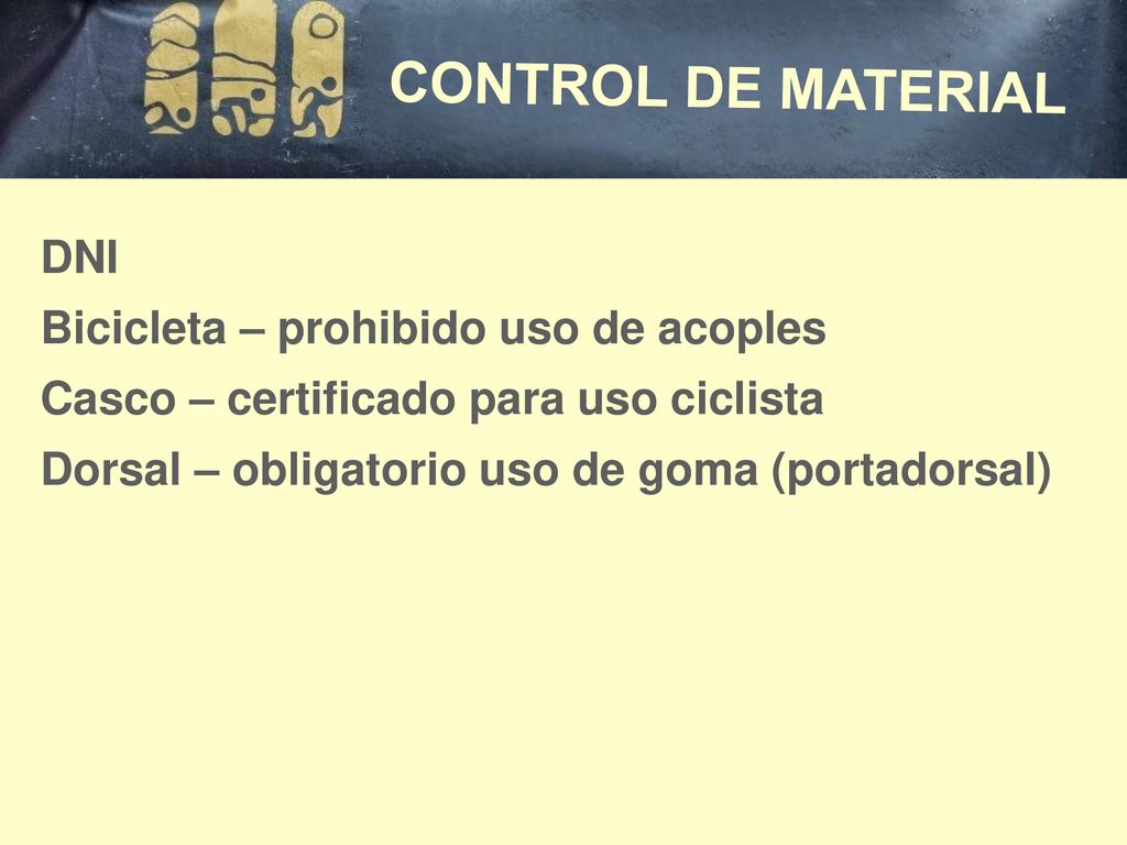 CONTROL DE MATERIAL DNI Bicicleta – prohibido uso de acoples