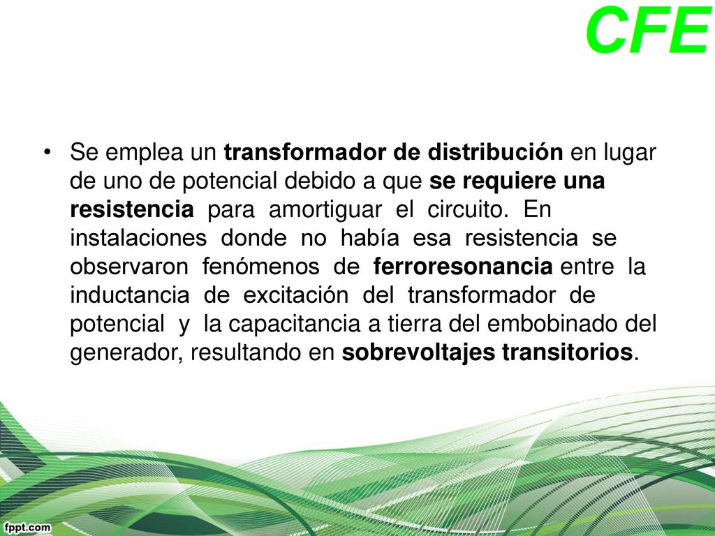 Se emplea un transformador de distribución en lugar de uno de potencial debido a que se requiere una resistencia para amortiguar el circuito.