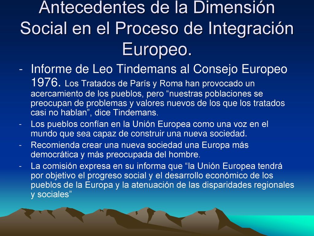 Antecedentes de la Dimensión Social en el Proceso de Integración Europeo.