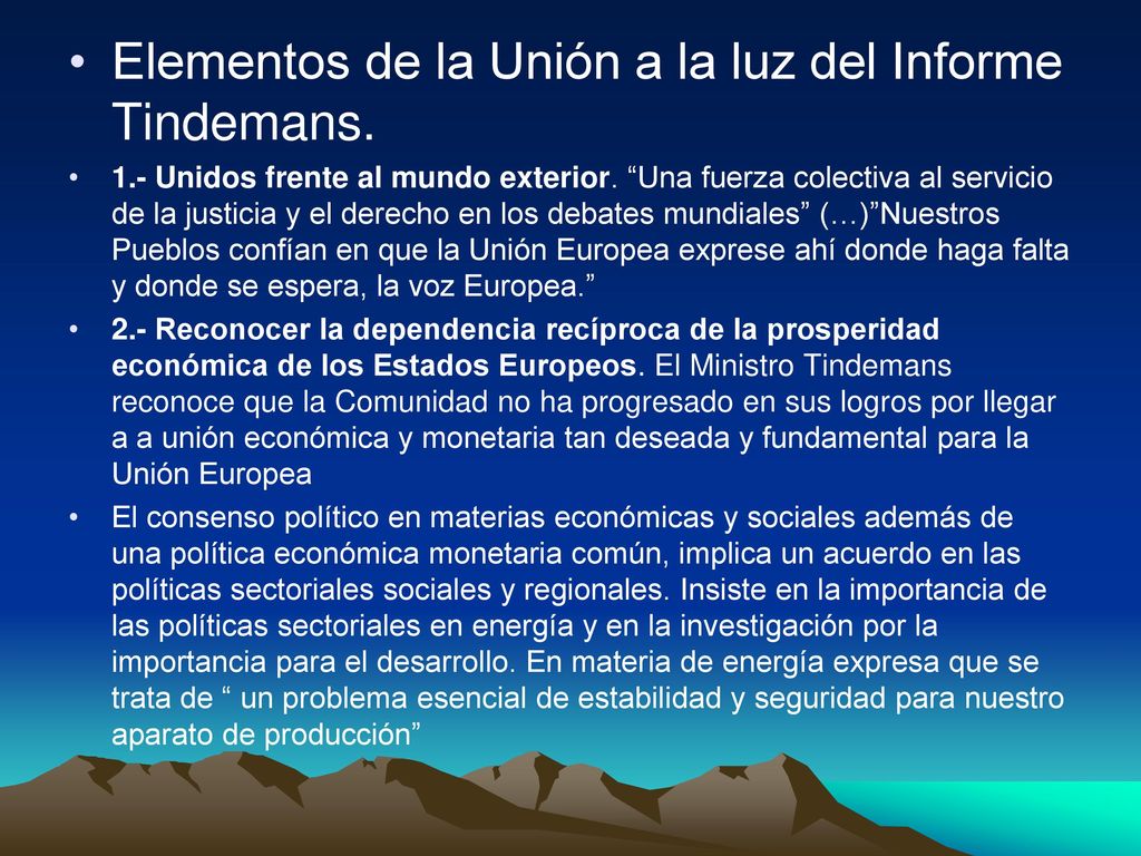 Elementos de la Unión a la luz del Informe Tindemans.