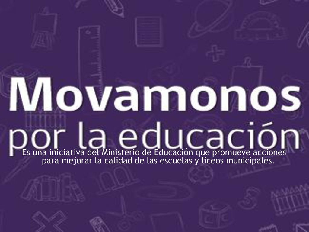 Es una iniciativa del Ministerio de Educación que promueve acciones para mejorar la calidad de las escuelas y liceos municipales.