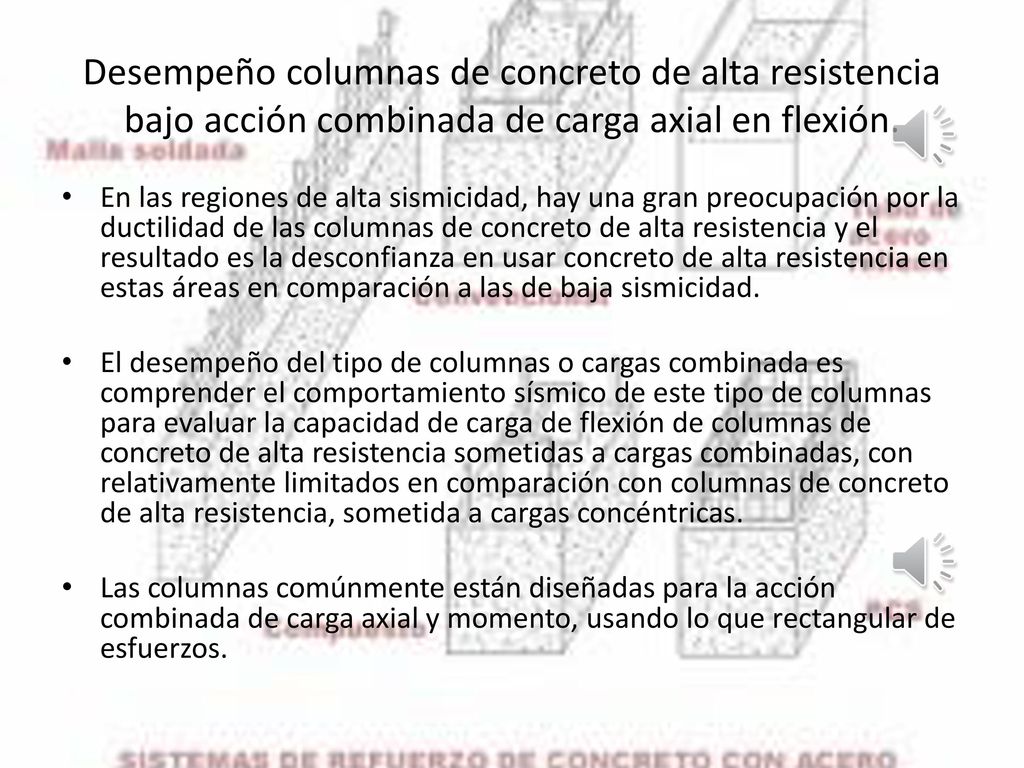 Desempeño columnas de concreto de alta resistencia bajo acción combinada de carga axial en flexión.