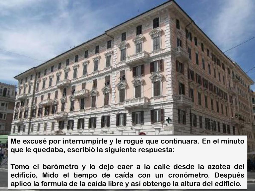 Me excusé por interrumpirle y le rogué que continuara