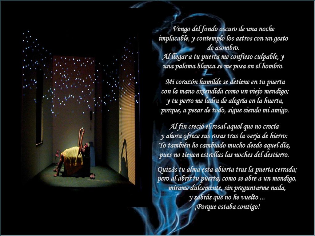 Mi corazón humilde se detiene en tu puerta