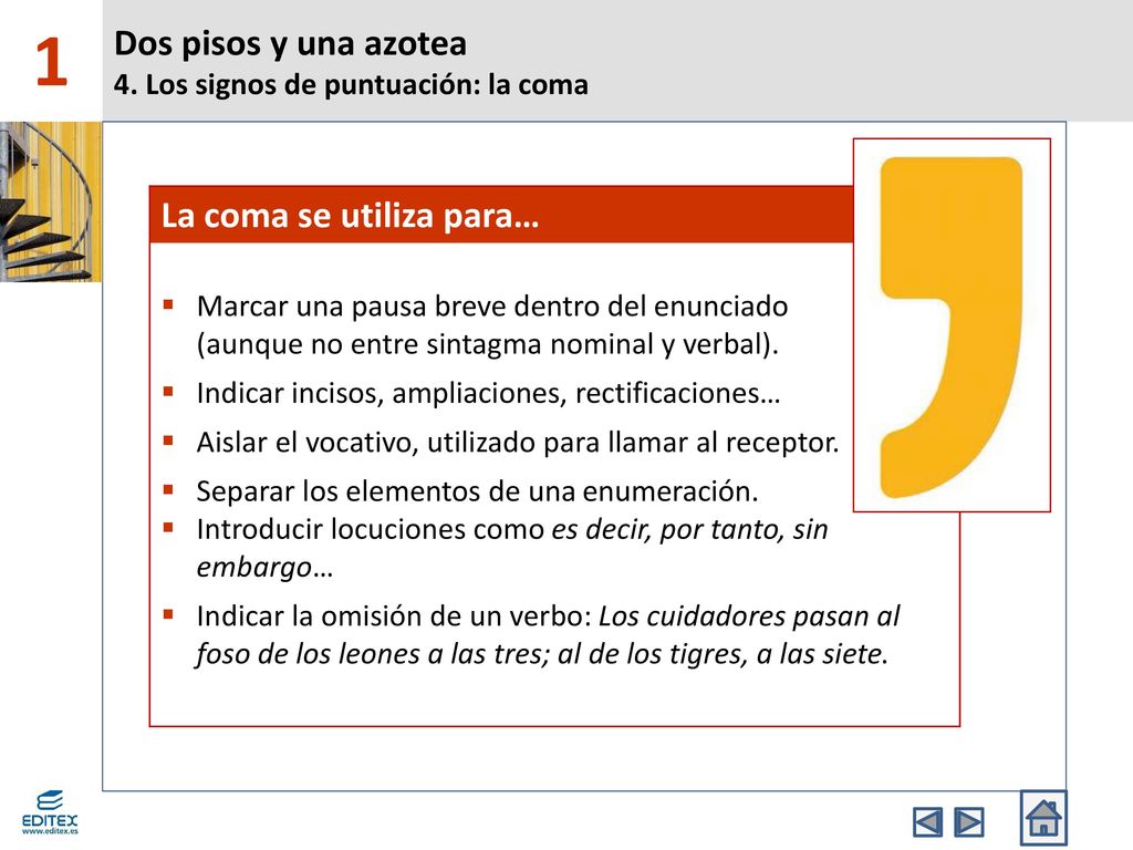 Dos pisos y una azotea 4. Los signos de puntuación: la coma