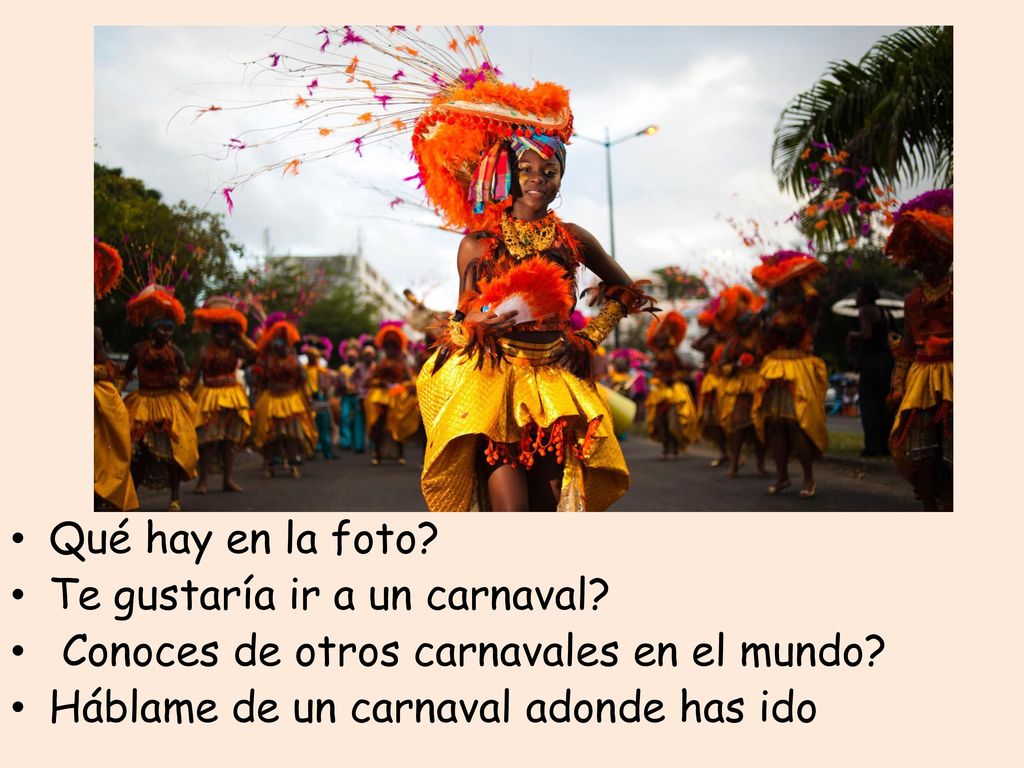 Qué hay en la foto. Te gustaría ir a un carnaval.