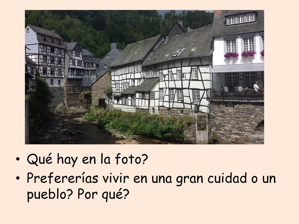 Qué hay en la foto Prefererías vivir en una gran cuidad o un pueblo Por qué