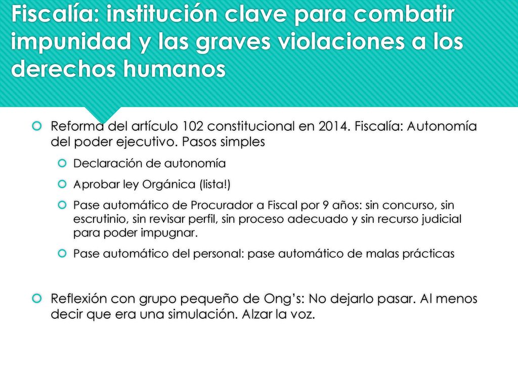Fiscalía: institución clave para combatir impunidad y las graves violaciones a los derechos humanos