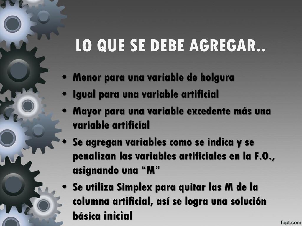 LO QUE SE DEBE AGREGAR.. Menor para una variable de holgura
