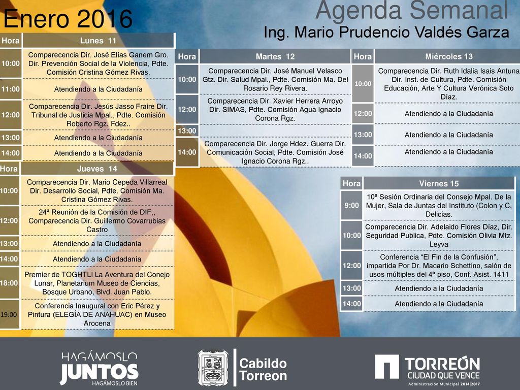 Agenda Semanal Enero 2016 Ing. Mario Prudencio Valdés Garza Cabildo
