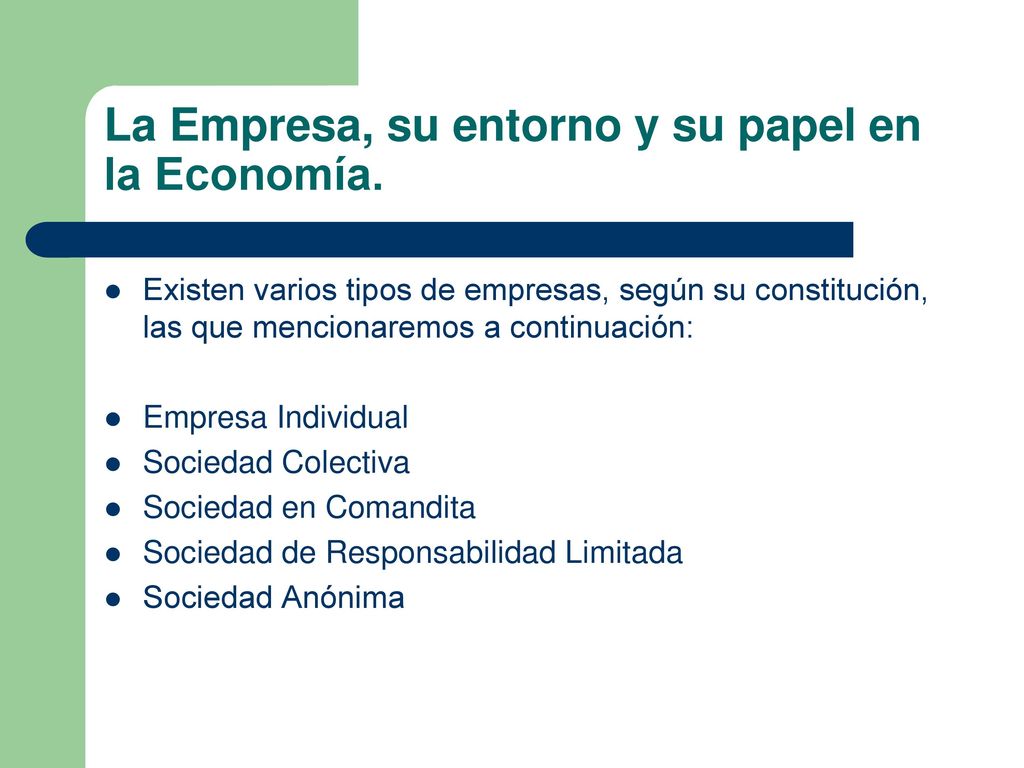 La Empresa, su entorno y su papel en la Economía.
