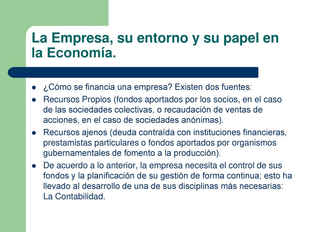 La Empresa, su entorno y su papel en la Economía.