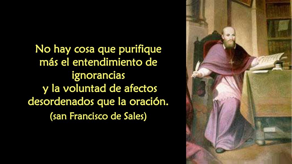 No hay cosa que purifique más el entendimiento de ignorancias