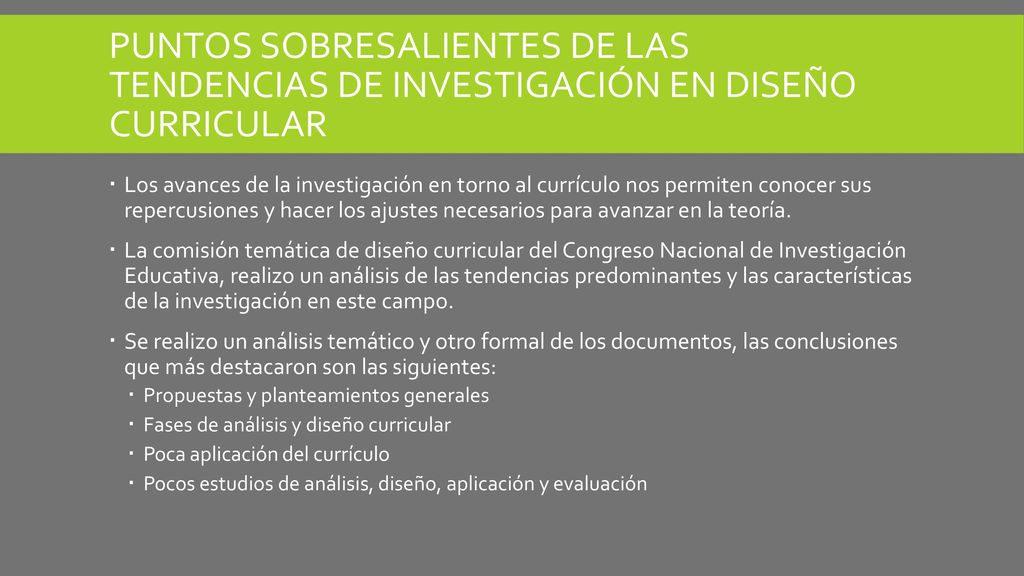 Puntos sobresalientes de las tendencias de investigación en diseño curricular
