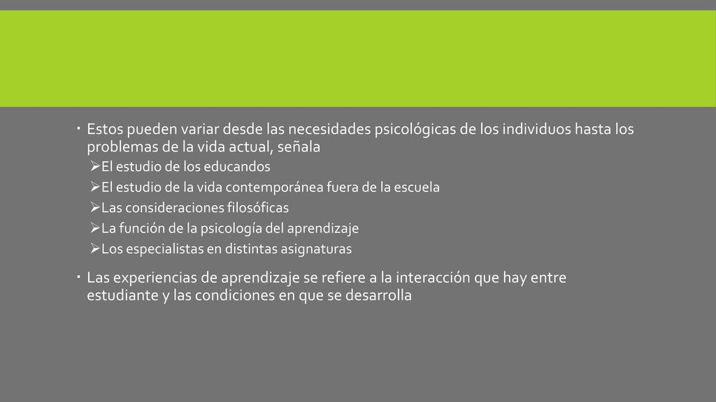 Estos pueden variar desde las necesidades psicológicas de los individuos hasta los problemas de la vida actual, señala