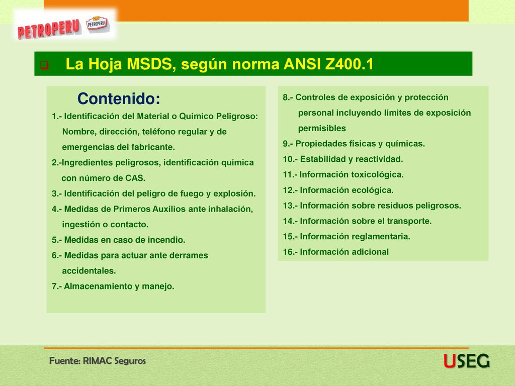 USEG La Hoja MSDS, según norma ANSI Z400.1 Contenido: