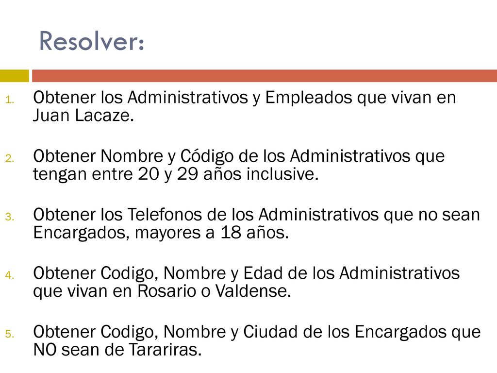 Resolver: Obtener los Administrativos y Empleados que vivan en Juan Lacaze.