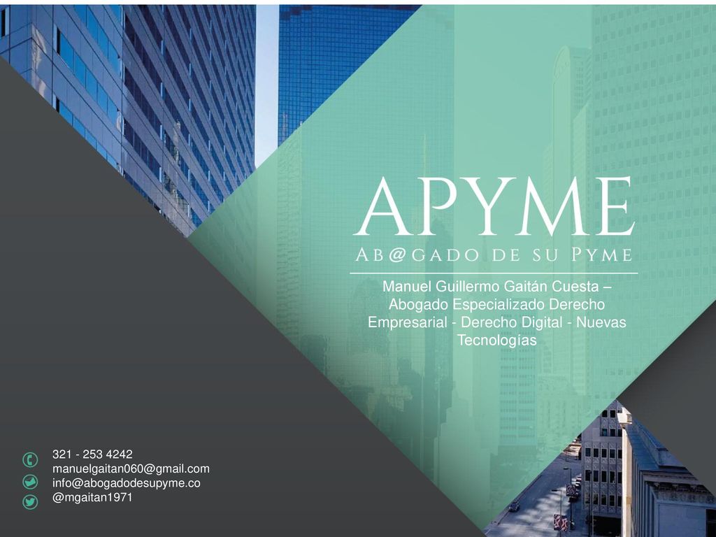 Manuel Guillermo Gaitán Cuesta – Abogado Especializado Derecho Empresarial - Derecho Digital - Nuevas Tecnologías