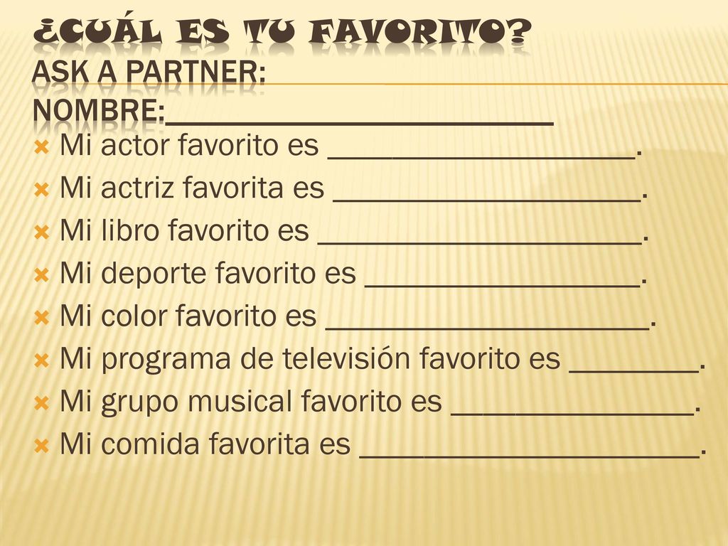 ¿CuÁl es tu favorito Ask a partner: NOMBRE:________________________