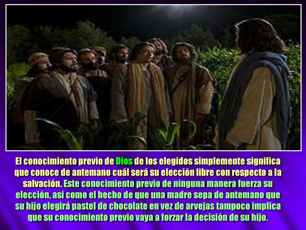 El conocimiento previo de Dios de los elegidos simplemente significa que conoce de antemano cuál será su elección libre con respecto a la salvación.