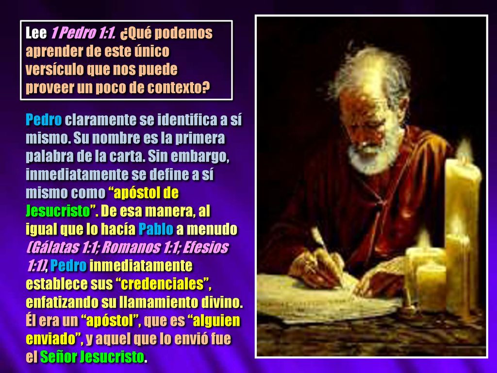 Lee 1 Pedro 1:1. ¿Qué podemos aprender de este único versículo que nos puede proveer un poco de contexto