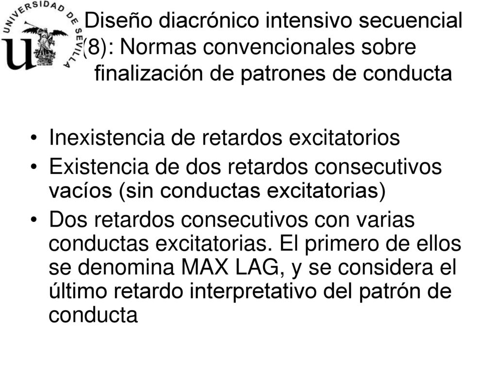 Diseño diacrónico intensivo secuencial (8): Normas convencionales sobre finalización de patrones de conducta