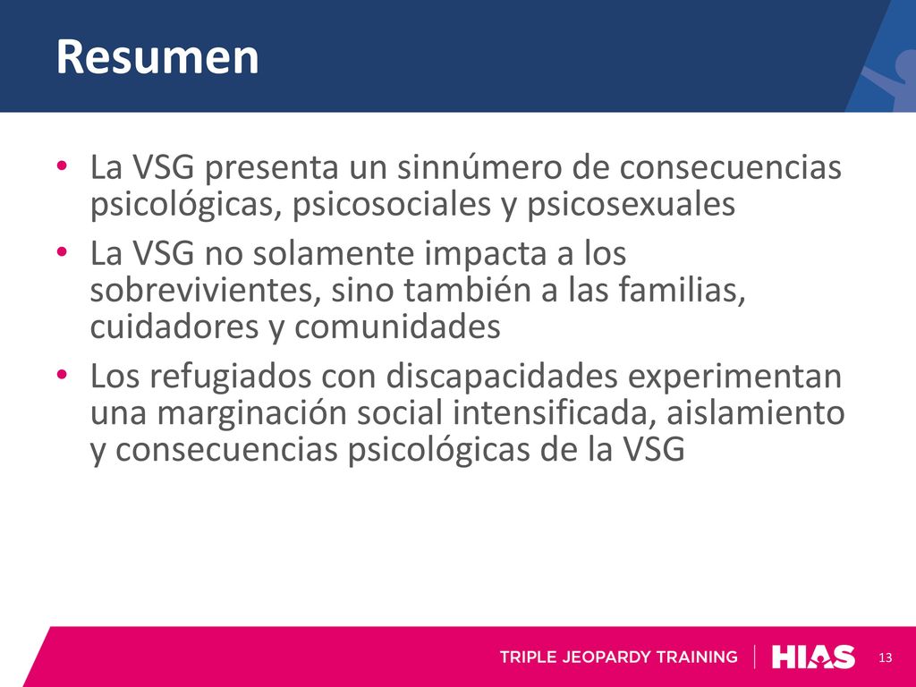 Resumen La VSG presenta un sinnúmero de consecuencias psicológicas, psicosociales y psicosexuales.