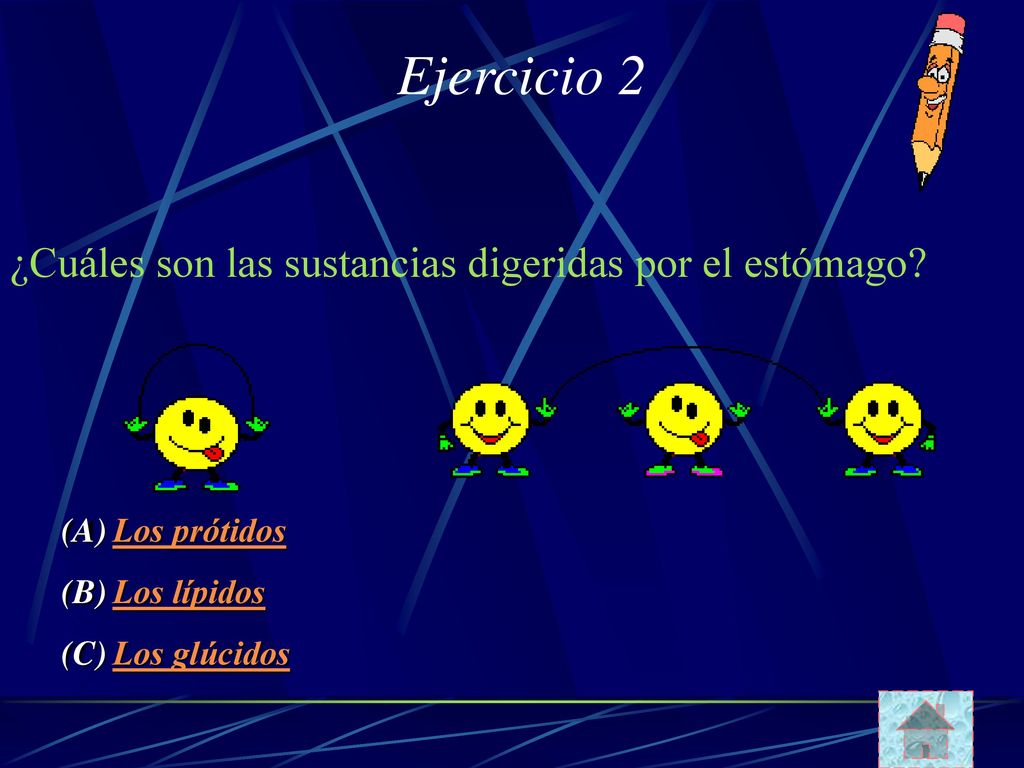 Ejercicio 2 ¿Cuáles son las sustancias digeridas por el estómago