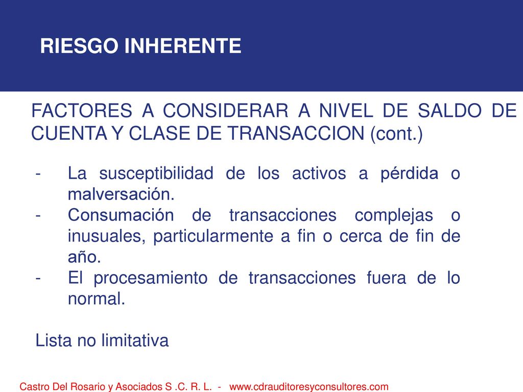 RIESGO INHERENTE FACTORES A CONSIDERAR A NIVEL DE SALDO DE CUENTA Y CLASE DE TRANSACCION (cont.)