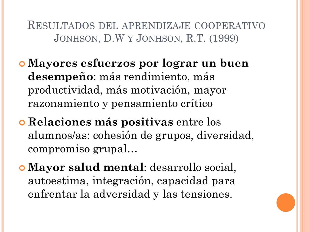 Resultados del aprendizaje cooperativo Jonhson, D. W y Jonhson, R. T
