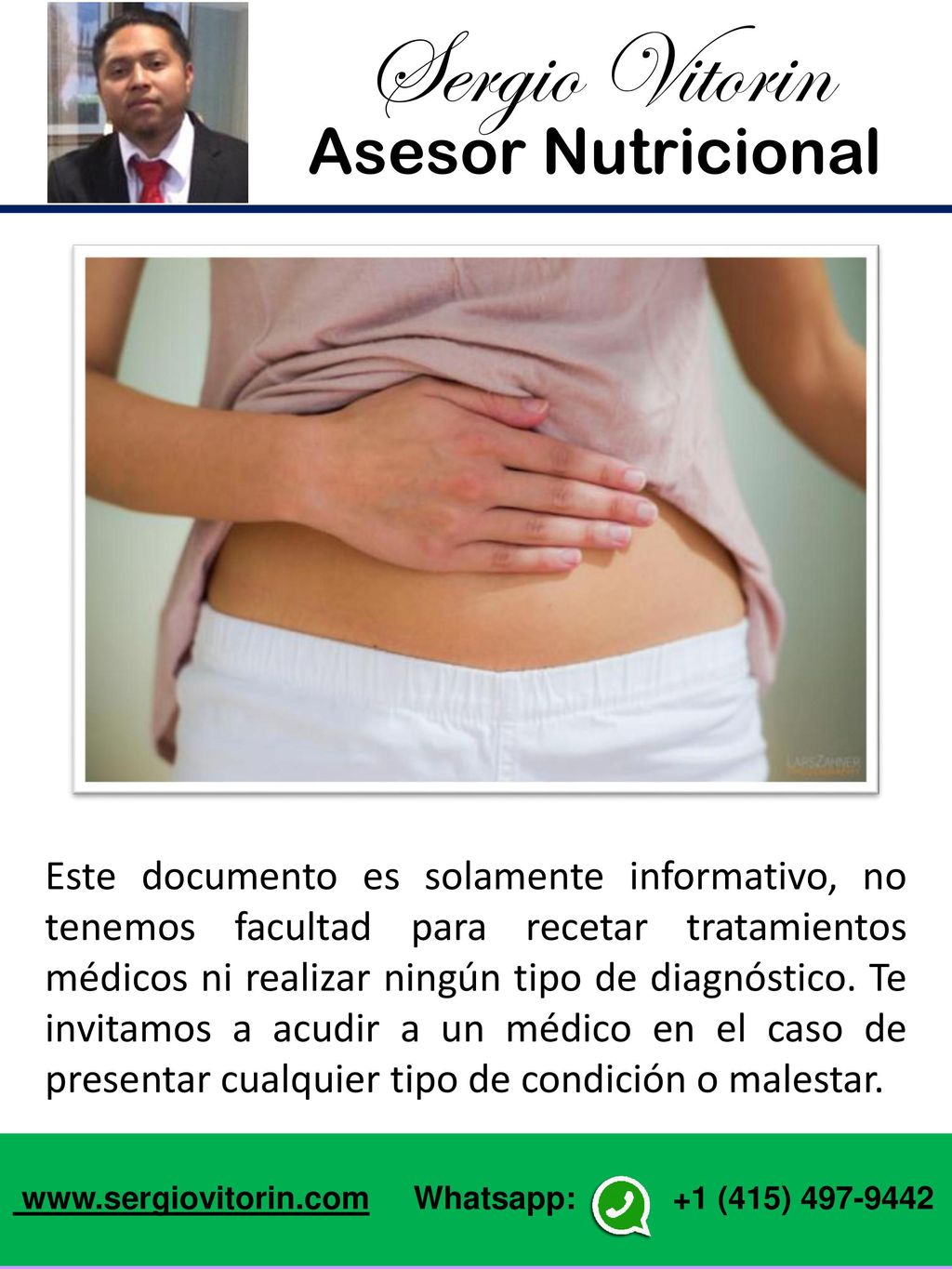 Este documento es solamente informativo, no tenemos facultad para recetar tratamientos médicos ni realizar ningún tipo de diagnóstico.