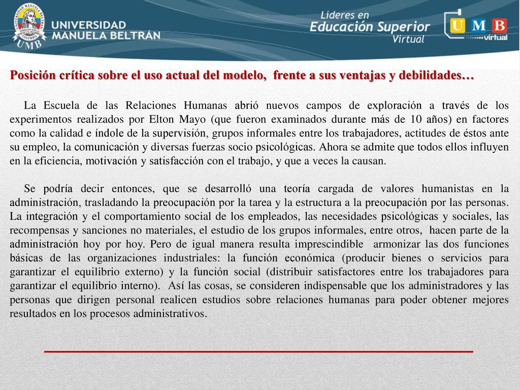 Posición crítica sobre el uso actual del modelo, frente a sus ventajas y debilidades…