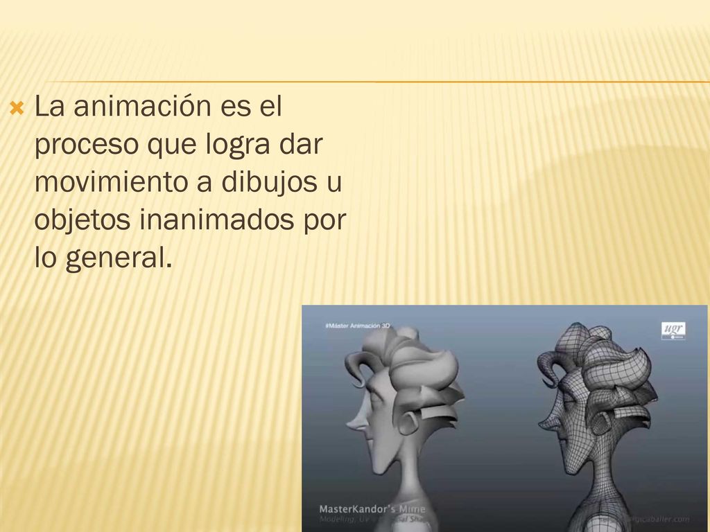 La animación es el proceso que logra dar movimiento a dibujos u objetos inanimados por lo general.