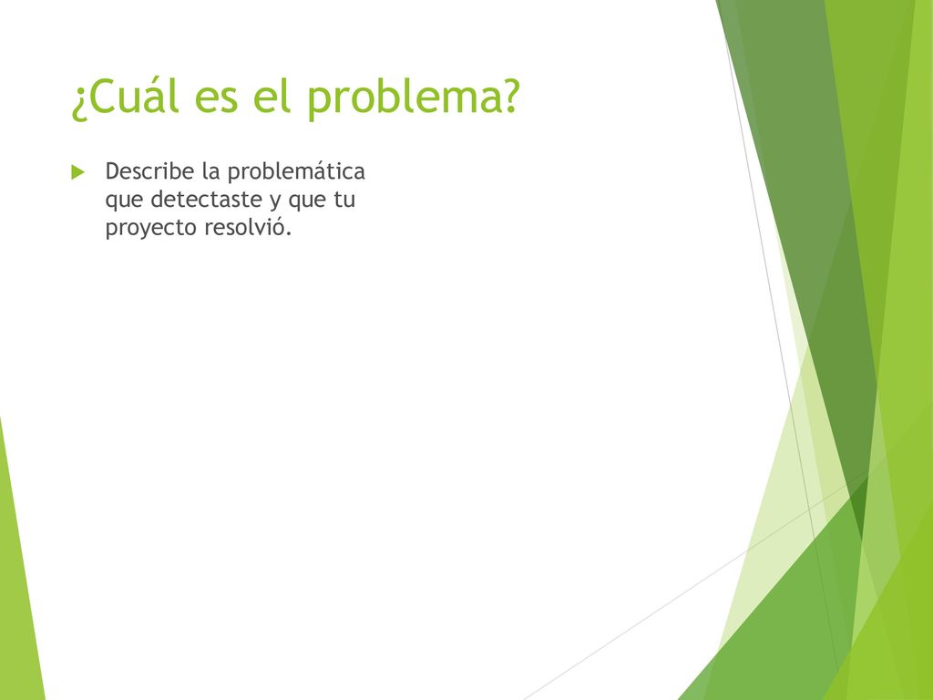 ¿Cuál es el problema Describe la problemática que detectaste y que tu proyecto resolvió.