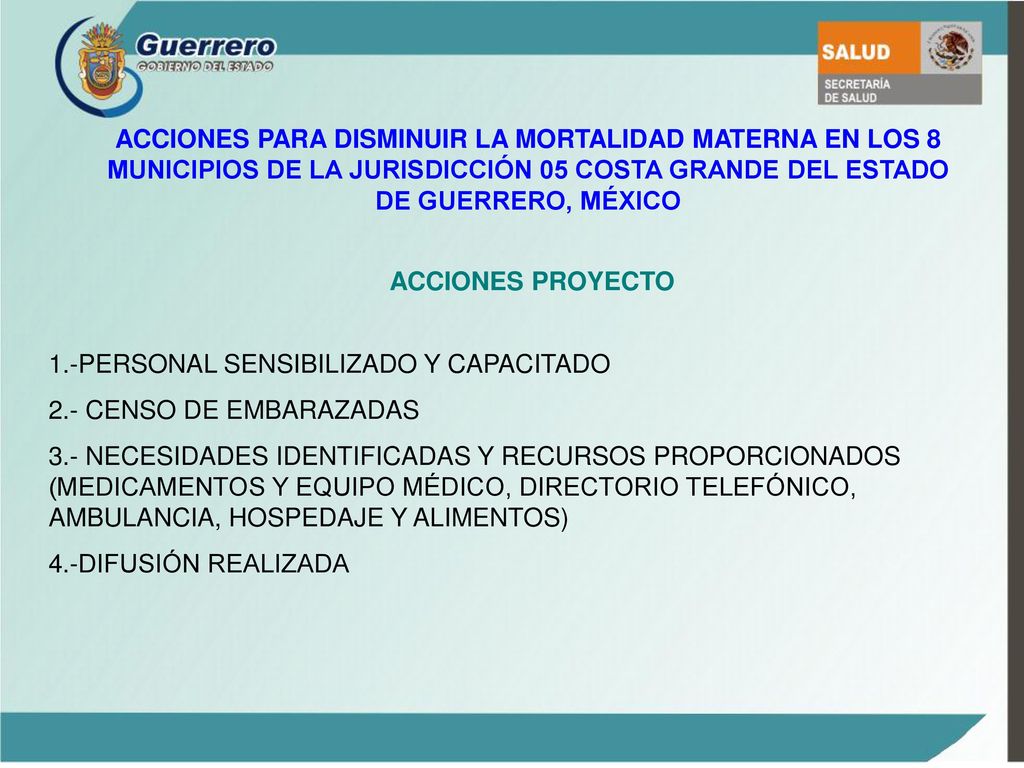 ACCIONES PARA DISMINUIR LA MORTALIDAD MATERNA EN LOS 8 MUNICIPIOS DE LA JURISDICCIÓN 05 COSTA GRANDE DEL ESTADO DE GUERRERO, MÉXICO