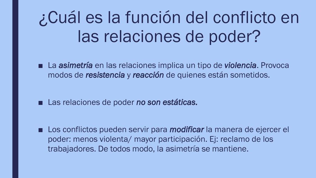 ¿Cuál es la función del conflicto en las relaciones de poder