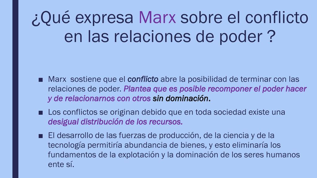¿Qué expresa Marx sobre el conflicto en las relaciones de poder