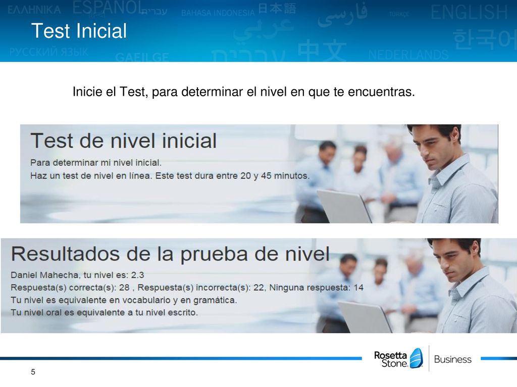Test Inicial Inicie el Test, para determinar el nivel en que te encuentras.