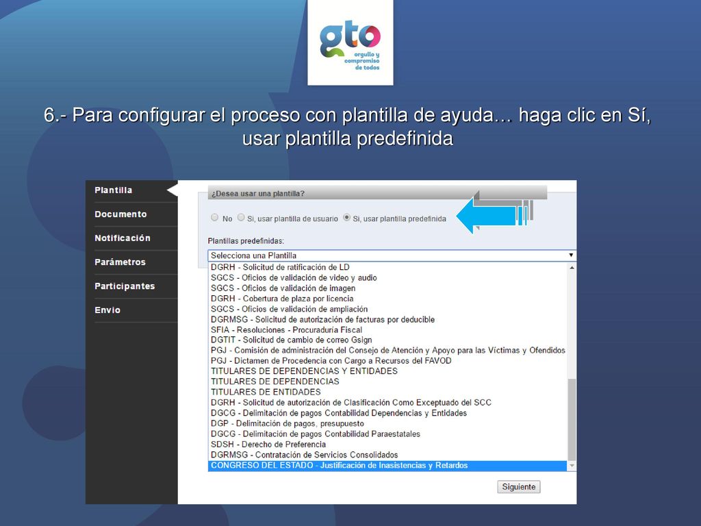 6.- Para configurar el proceso con plantilla de ayuda… haga clic en Sí, usar plantilla predefinida