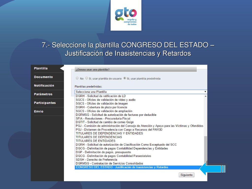 7.- Seleccione la plantilla CONGRESO DEL ESTADO – Justificación de Inasistencias y Retardos