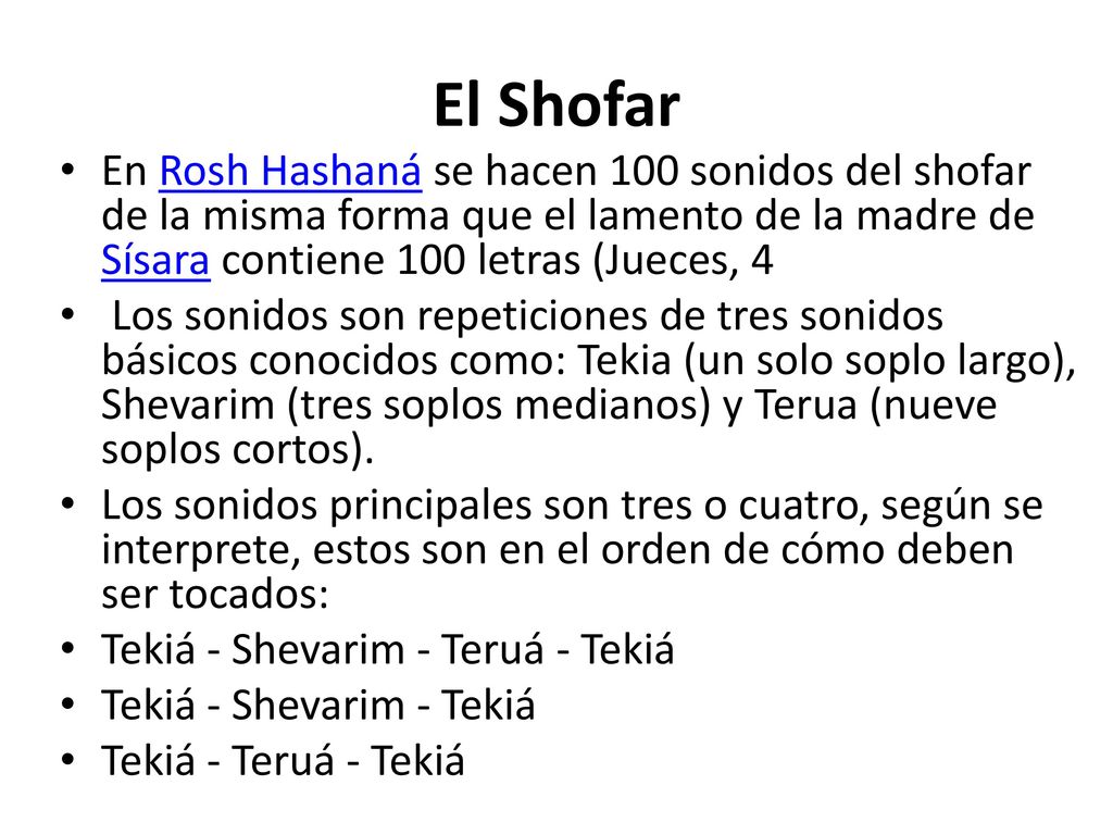 El Shofar En Rosh Hashaná se hacen 100 sonidos del shofar de la misma forma que el lamento de la madre de Sísara contiene 100 letras (Jueces, 4.