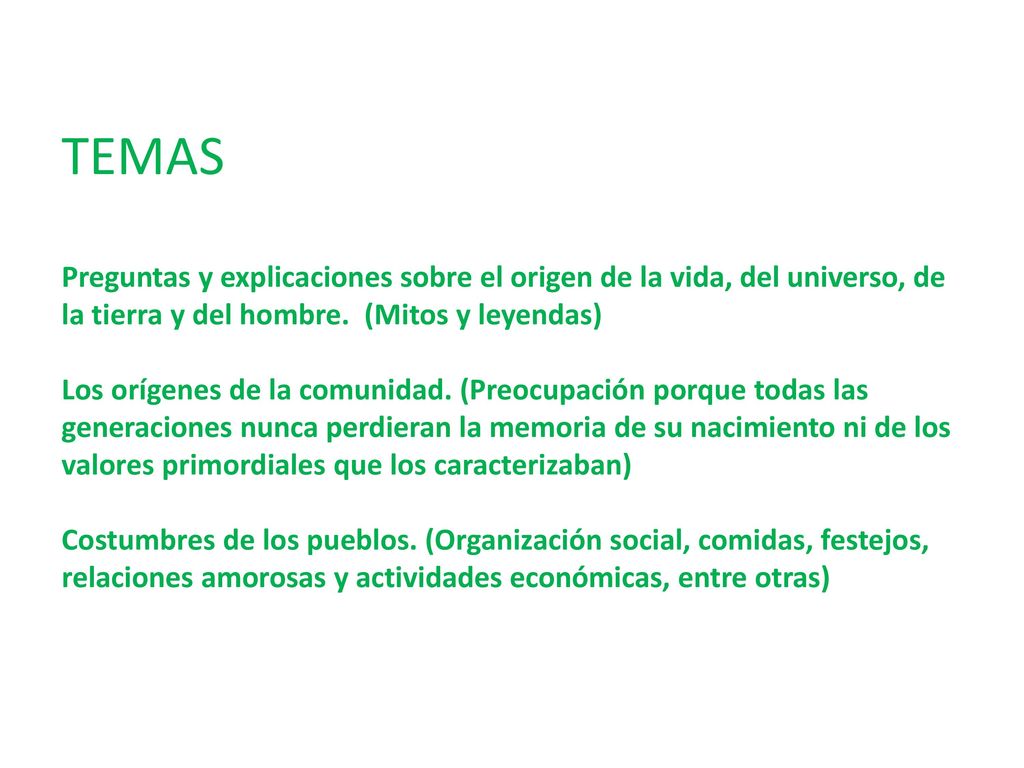 TEMAS Preguntas y explicaciones sobre el origen de la vida, del universo, de la tierra y del hombre.