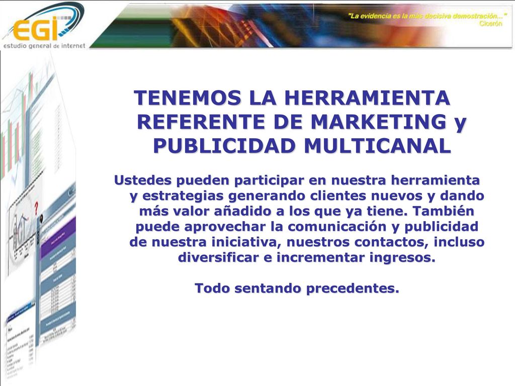 TENEMOS LA HERRAMIENTA REFERENTE DE MARKETING y PUBLICIDAD MULTICANAL