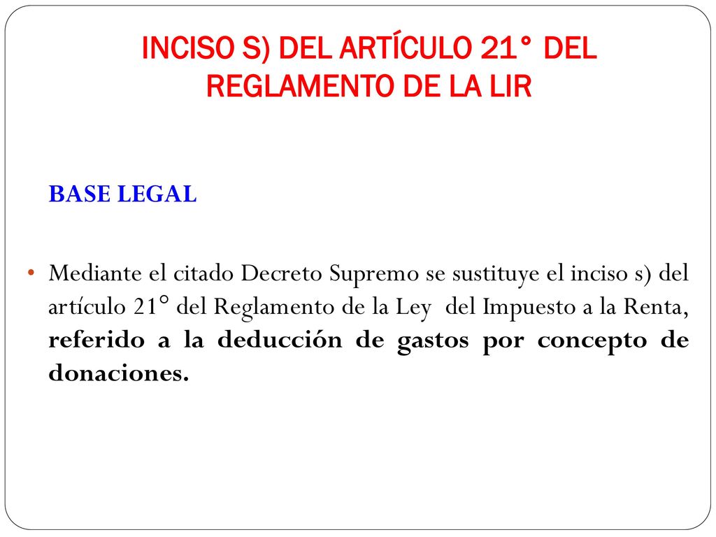 INCISO S) DEL ARTÍCULO 21° DEL REGLAMENTO DE LA LIR