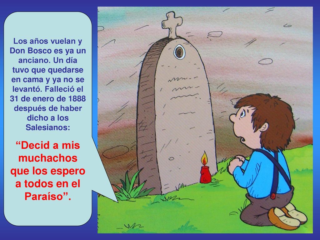 Decid a mis muchachos que los espero a todos en el Paraíso .