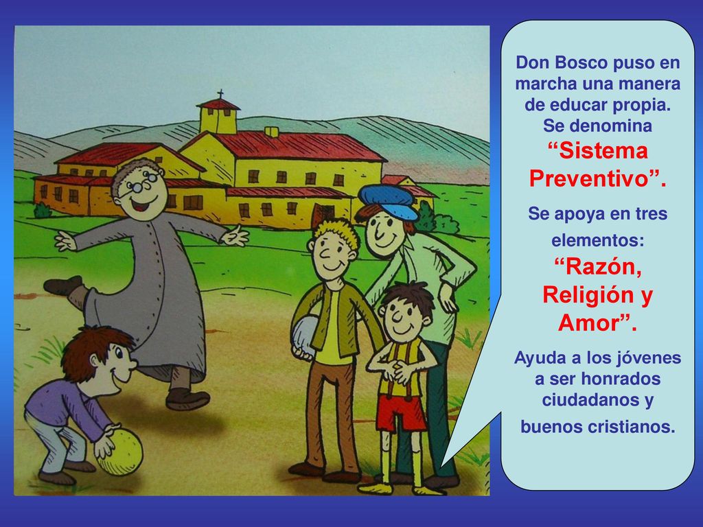 Se apoya en tres elementos: Razón, Religión y Amor .