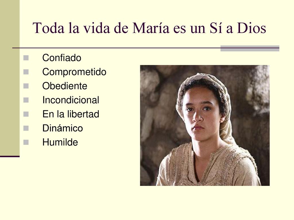 Toda la vida de María es un Sí a Dios