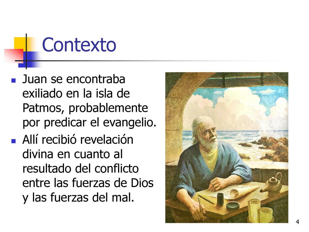 Contexto Juan se encontraba exiliado en la isla de Patmos, probablemente por predicar el evangelio.