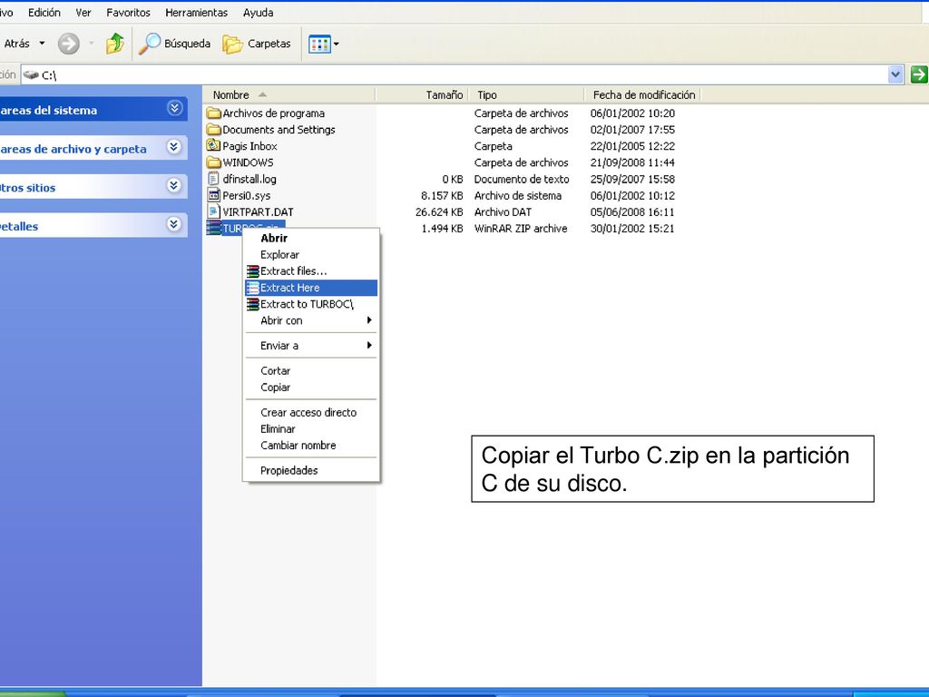 Copiar el Turbo C.zip en la partición C de su disco.